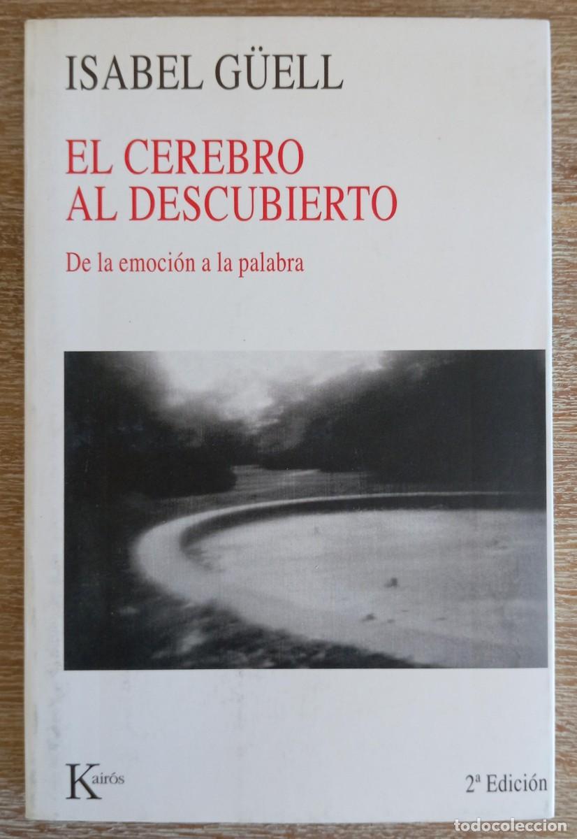 B&uuml;cher: EL CEREBRO AL DESCUBIERTO - ISABEL GUELL
