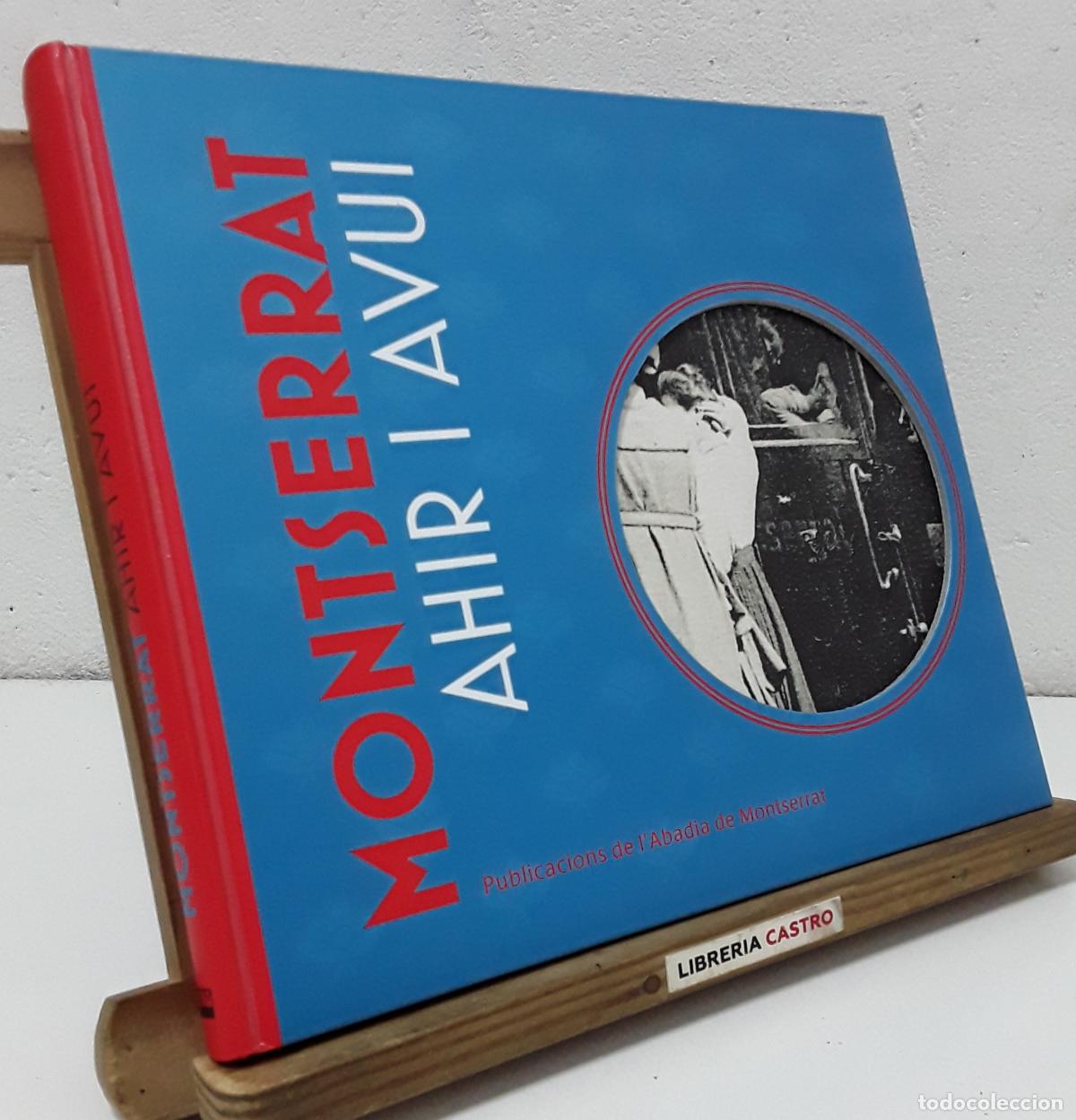 Libros: El Montseny. Ahir i avui - Carles Albesa i Riba, David Monfil.