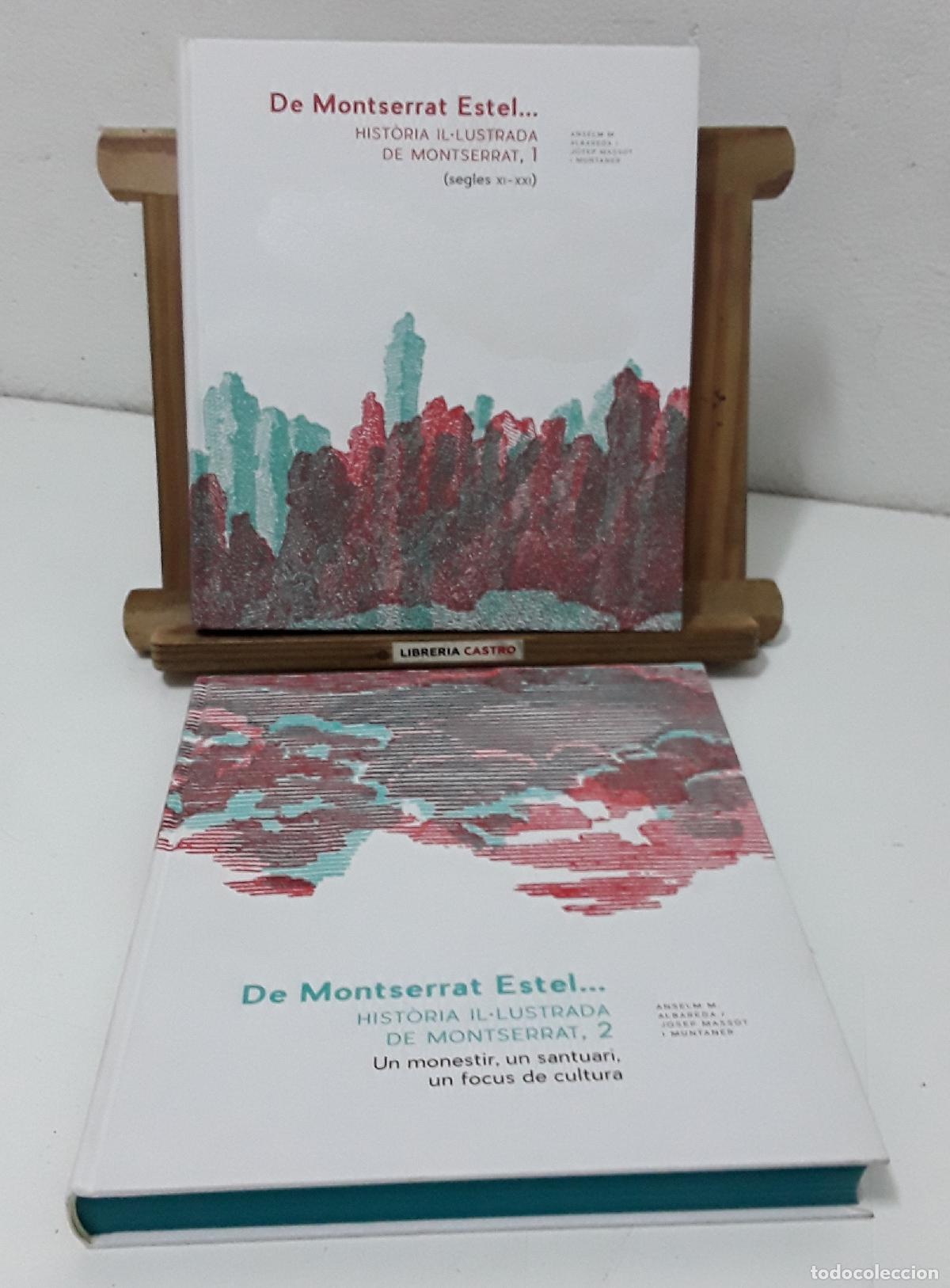 Libros: De Montserrat Estel. Hist&ograve;ria il.lustrada de Montserrat. 2 Volums - Anselm M. Albareda i Ramoneda, J