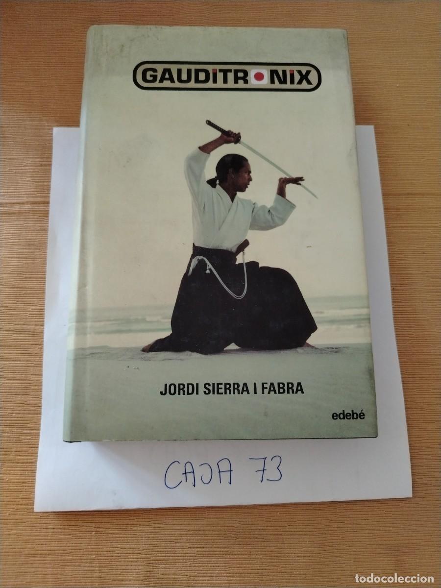 Libros: Libro gauditronix, Jordi Sierra i fabra