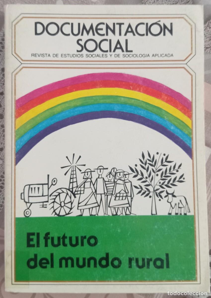 B&uuml;cher: EL FUTURO DEL MUNDO RURAL - REVISTA DOCUMENTACION SOCIAL