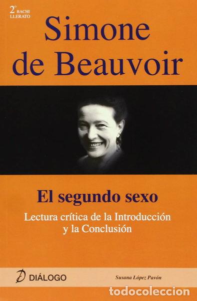 Libros: Simone de Beauvoir. Lecturas cr&iacute;ticas a la introducci&oacute;n y conclusi&oacute;n de &rdquo;El s...- 9788496976689