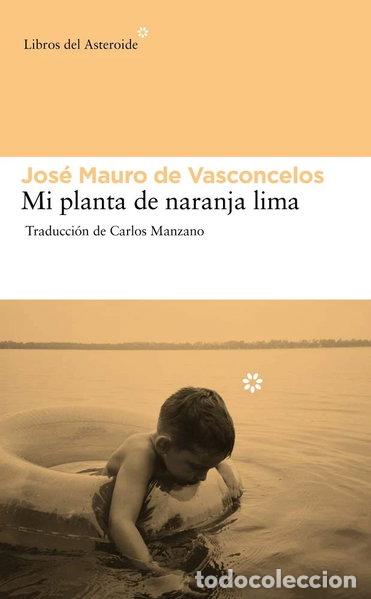 Livres: Mi planta de naranja lima- 9788492663439