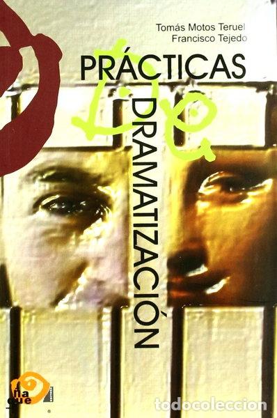 Libros: Pr&aacute;cticas de dramatizaci&oacute;n- 9788496765061