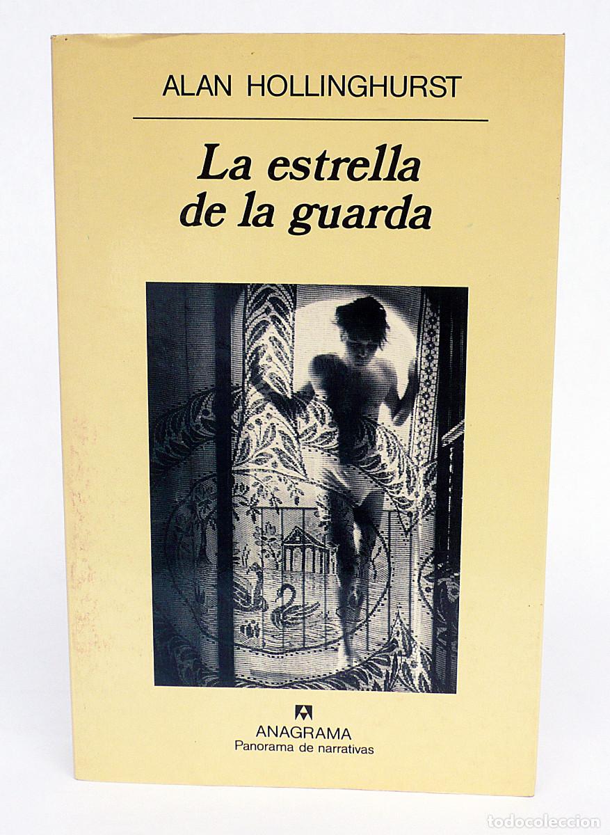 Libros: La estrella de la guarda, Alan Hollinghurst
