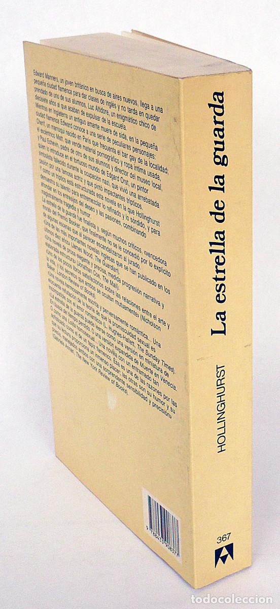 Libros: La estrella de la guarda, Alan Hollinghurst - Foto 3