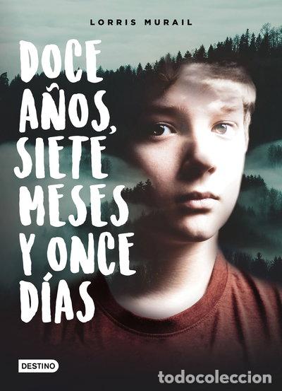 Libros: Doce a&ntilde;os, siete meses y once d&iacute;as- 9788408161530