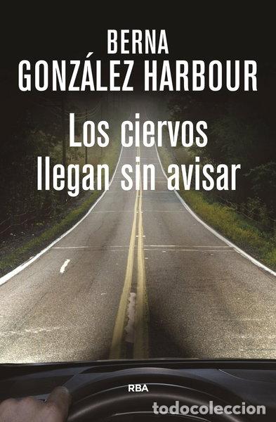 B&uuml;cher: Los ciervos llegan sin avisar- 9788490564288