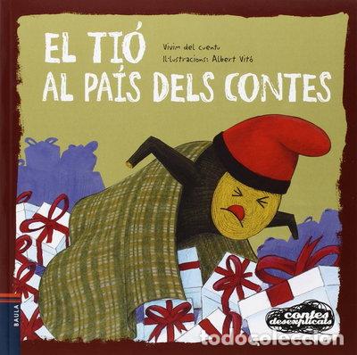 Libros: El ti&oacute; al pa&iacute;s dels contes- 9788447928552