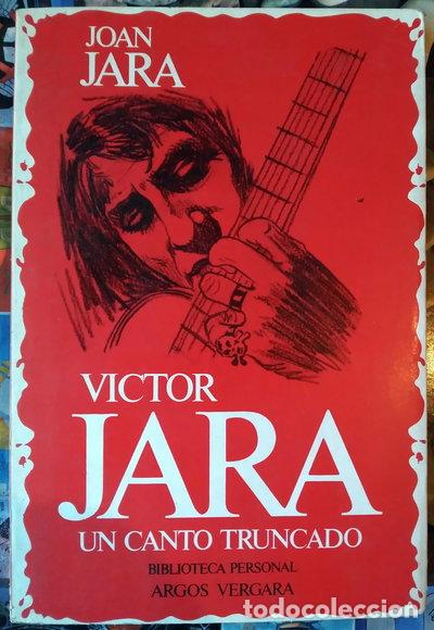 Libros: V&iacute;ctor Jara, un canto truncado- 9788471786302