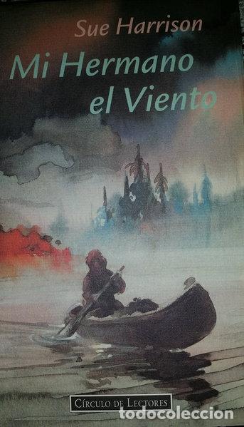 Libri di seconda mano: Mi hermano el viento- 9788422658276