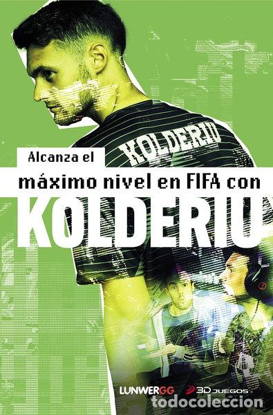Livros em segunda m&atilde;o: Alcanza el m&aacute;ximo nivel en FIFA con Kolderiu- 9788418820472