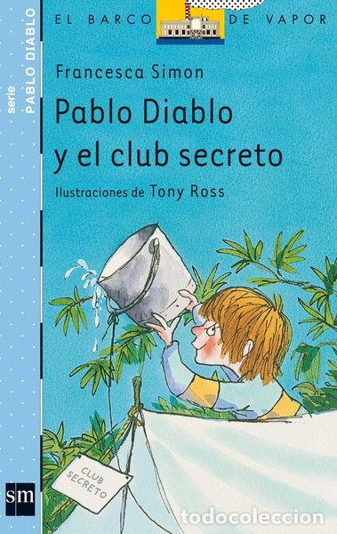 Libros: Pablo Diablo y el club secreto- 9788434890053
