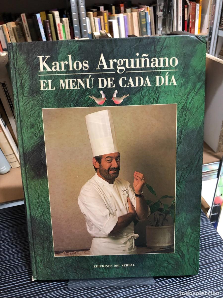 Livros em segunda m&atilde;o: El men&uacute; de cada d&iacute;a Karlos Argui&ntilde;ano (Ediciones del Serbal)
