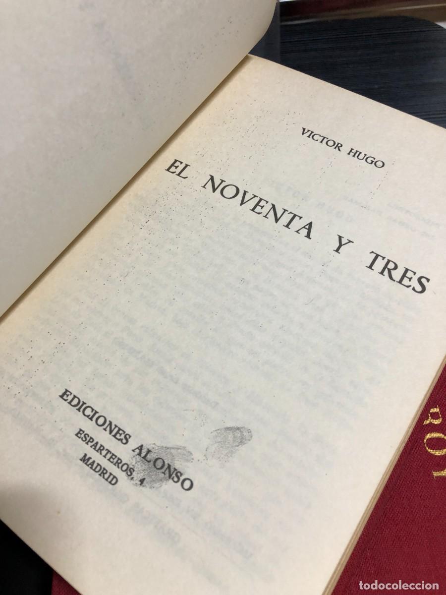 Libros: El noventa y tres Victor Hugo (Ediciones Alonso) - Foto 2
