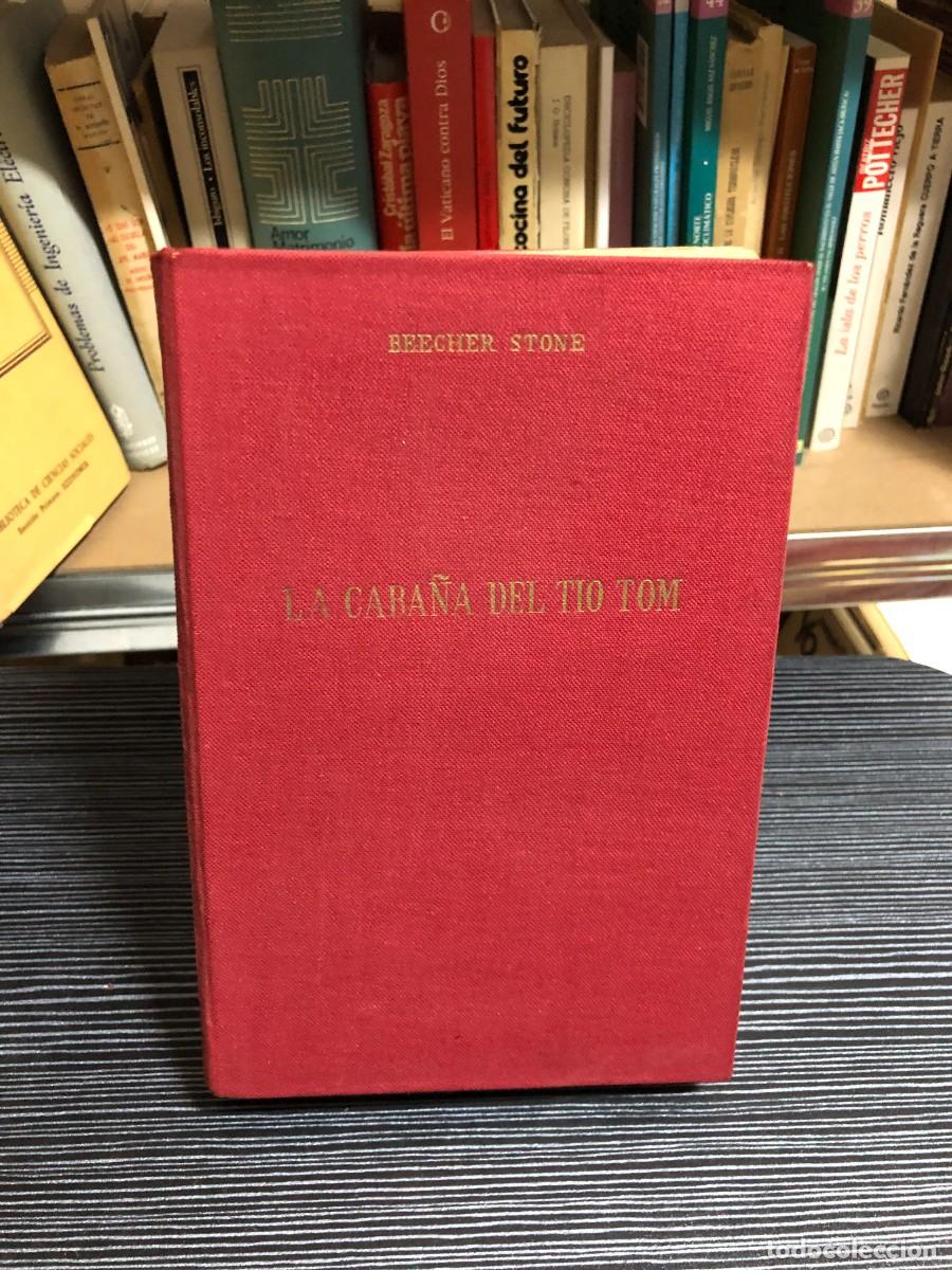 Libros: La caba&ntilde;a del t&iacute;o Tom Harriet Beecher Stowe