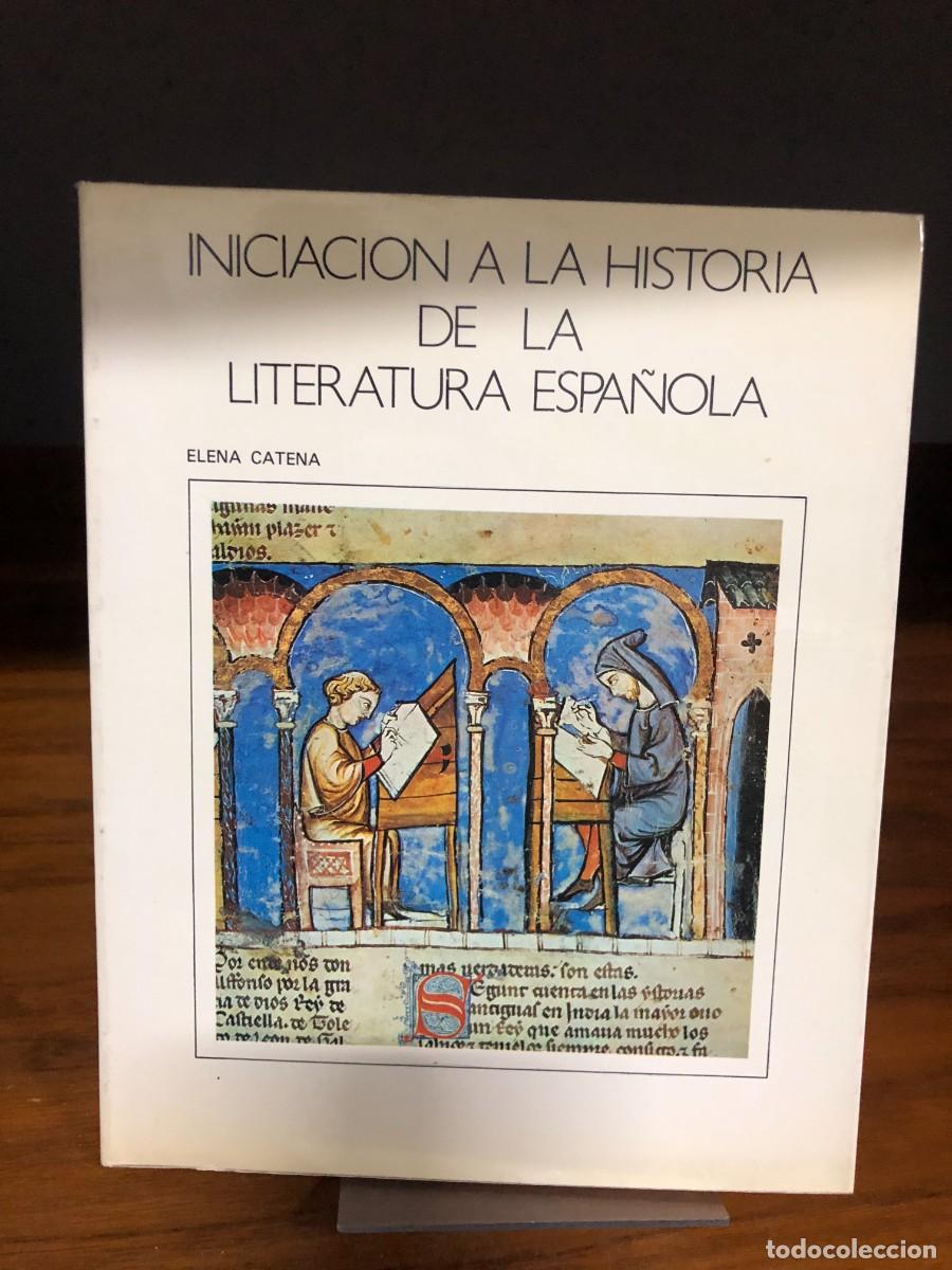 Libros: Iniciaci&oacute;n a la historia de la literatura espa&ntilde;ola Elena Catena
