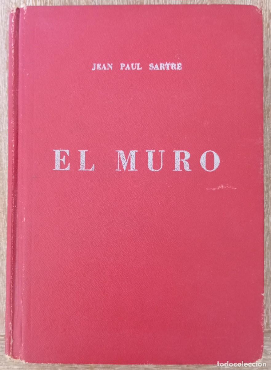 Livres: EL MURO - JEAN PAUL SARTRE