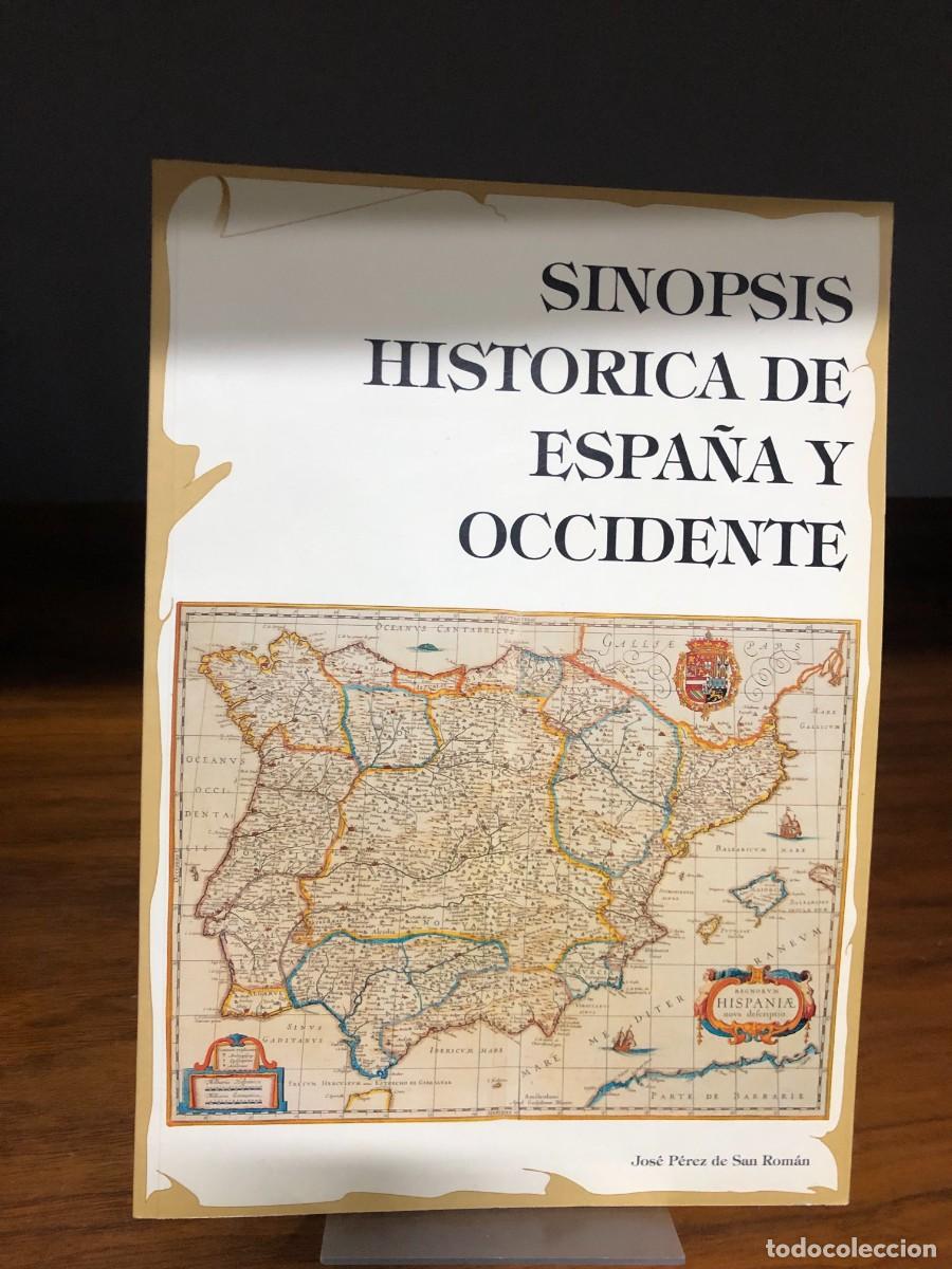 Libros: Sinopsis hist&oacute;rica de Espa&ntilde;a y Occidente Jos&eacute; P&eacute;rez de San Rom&aacute;n
