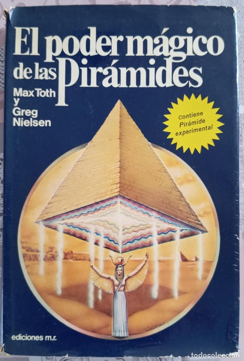 Libros: EL PODER MAGICO DE LAS PIRAMIDES - MAX TOTH - Foto 1