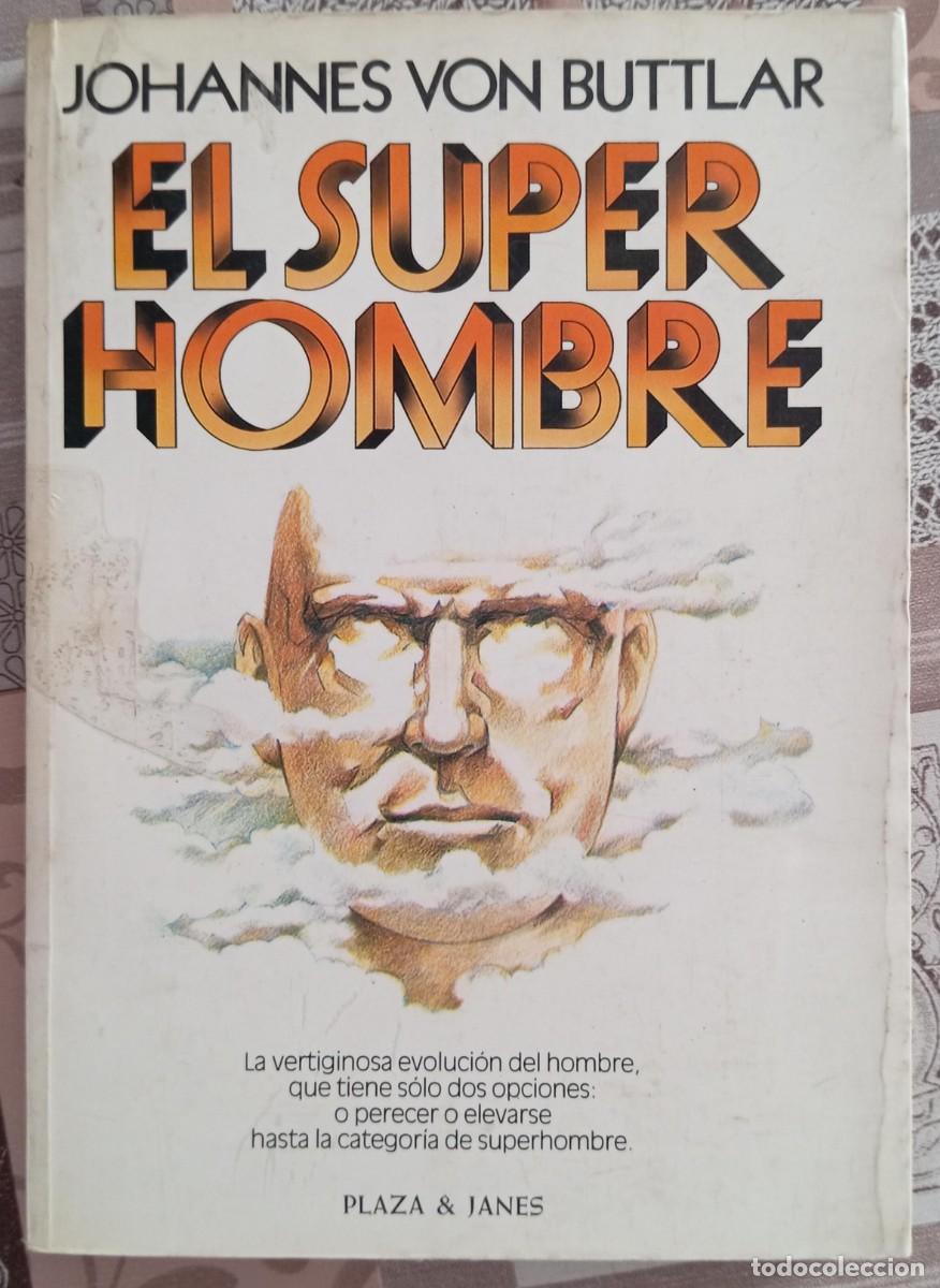 Libros: EL SUPERHOMBRE - JOHANNES VON BUTTLAR - Foto 1
