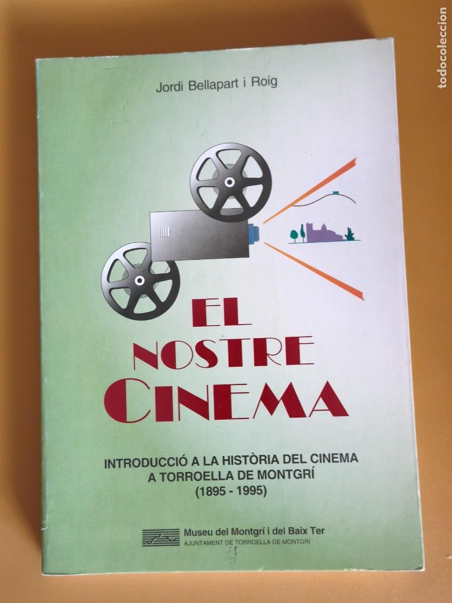 Libros: el nostre cinema, jordi bellapart