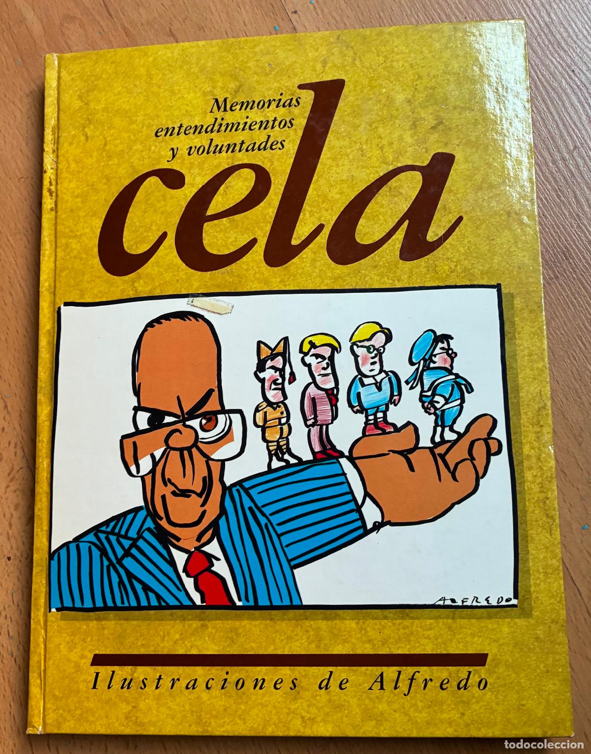 Libros: MEMORIAS ENTENDIMIENTOS Y VOLUNTADES, CELA,