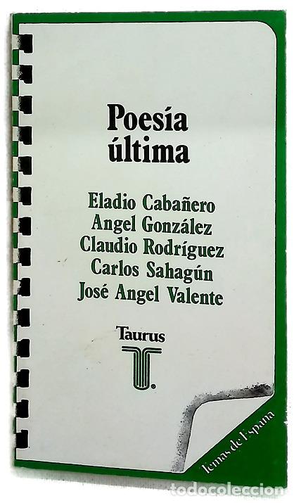 Libros: Poes&iacute;a &uacute;ltima Eladio Caba&ntilde;eros : Angel Gonz&aacute;lez, Claudio Rodr&iacute;guez, Carlos Sahag&uacute;n, Jos&eacute; Angel Va...