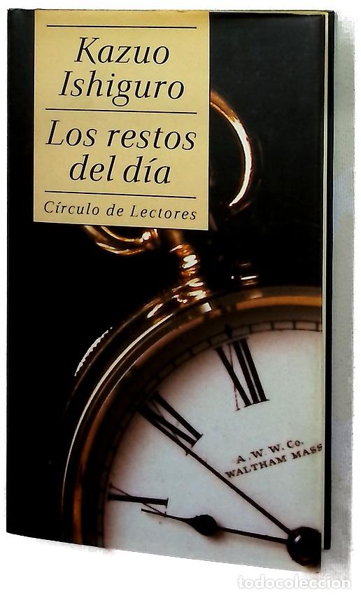 Libros: Los restos del d&iacute;a - Ishiguro, Kazuo; Hern&aacute;ndez Franc&eacute;s, &Aacute;ngel Luis
