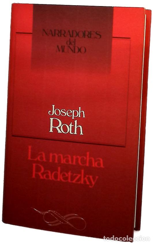 Libros: La marcha Radetzky - Roth, Joseph; Quintana, Artur