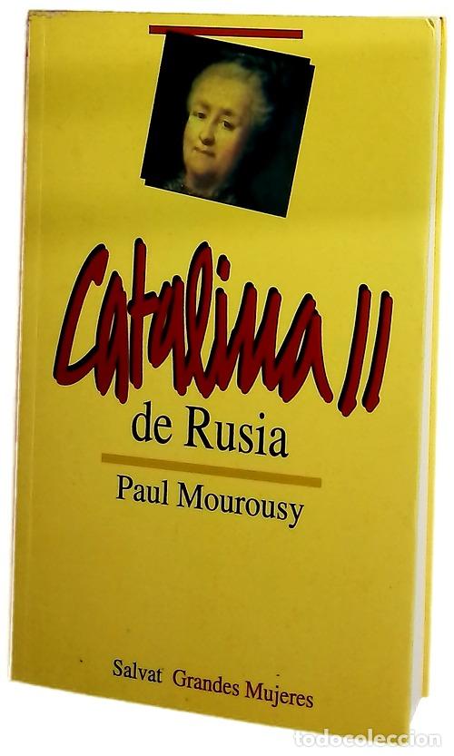 Libros: Catalina II de Rusia - Mourousy, Paul