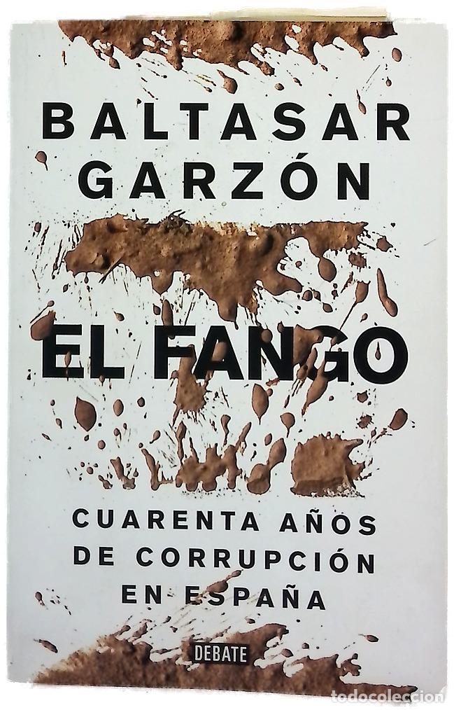 Libros: El fango : cuarenta a&ntilde;os de corrupci&oacute;n en Espa&ntilde;a