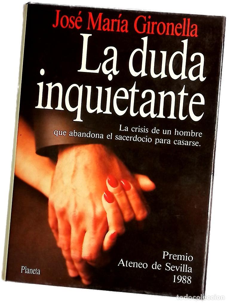 Libros: La duda inquietante - Gironella, Jos&eacute; Mar&iacute;a