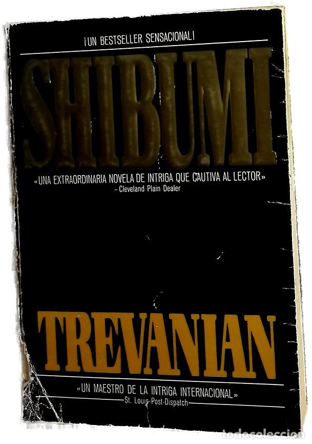 Libros: Shibumi - Trevanian; Solanas, Montserrat
