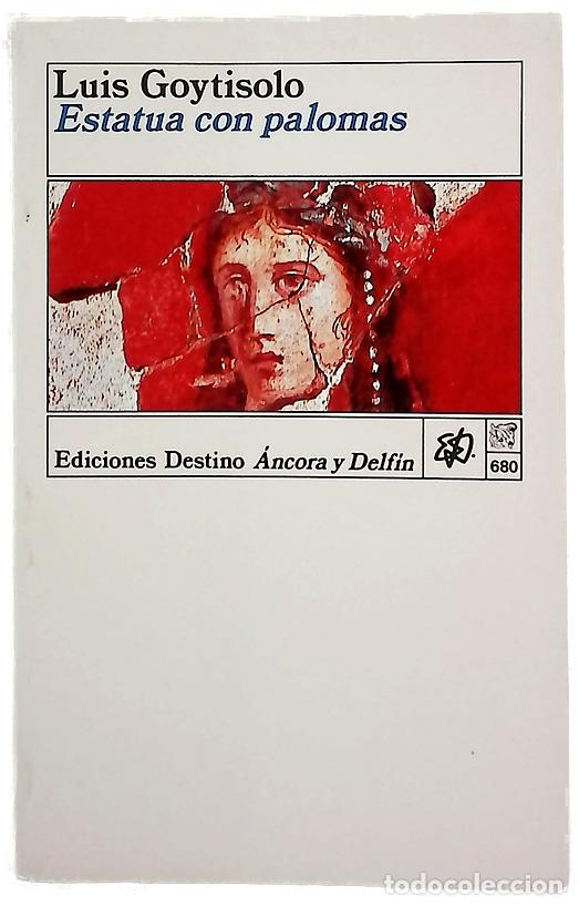 Livres: Estatua con palomas - Goytisolo, Luis