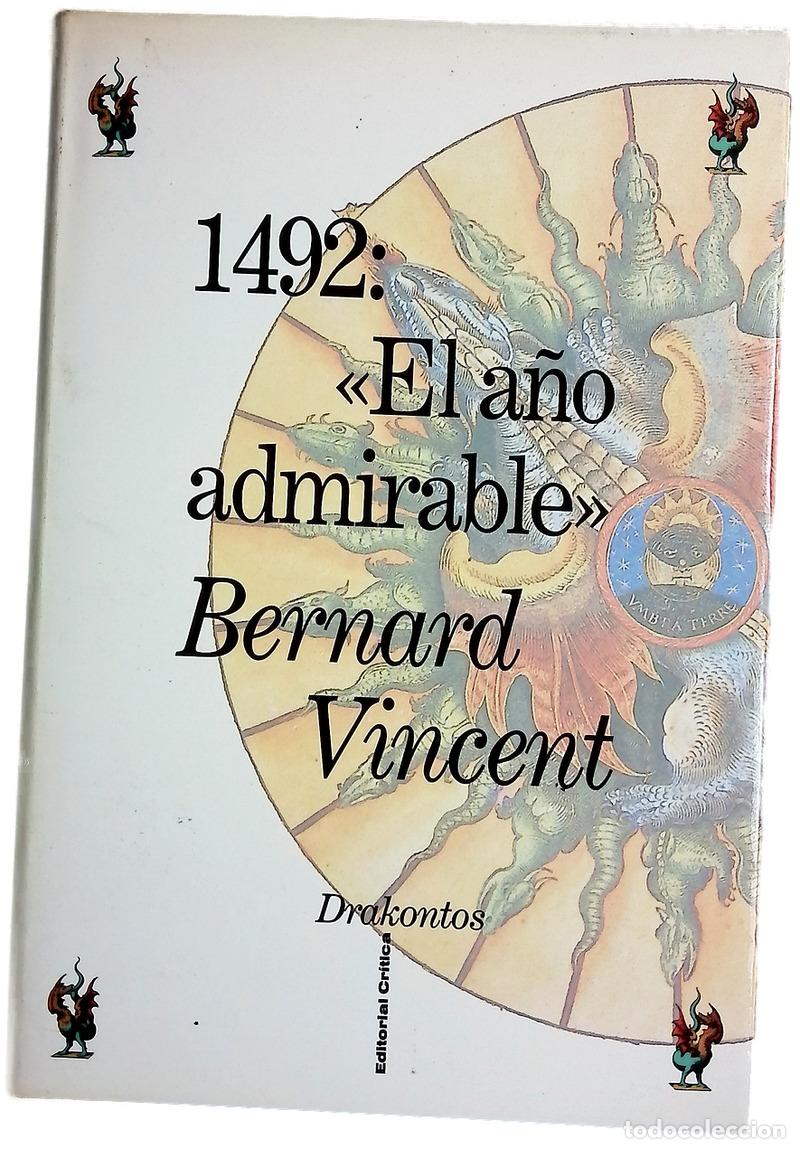 Livres: 1492, &rdquo;el a&ntilde;o admirable&rdquo; - Vincent, Bernard