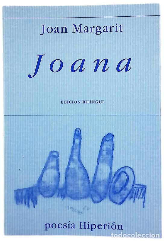 Libros: Joana : edici&oacute;n biling&uuml;e - Margarit, Joan