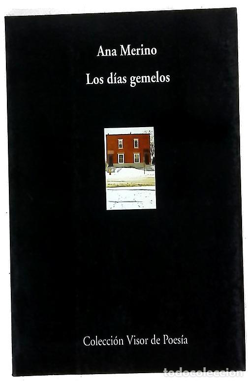 Libros: Los d&iacute;as gemelos - Merino, Ana