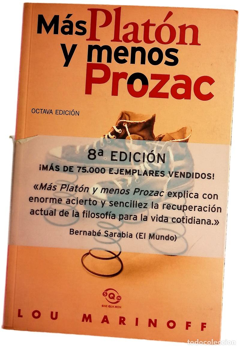 Libros: M&aacute;s Plat&oacute;n y menos Prozac filosof&iacute;a para la vida cotidiana