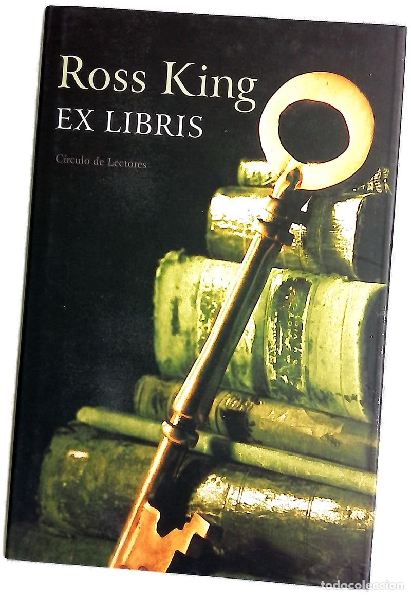 Libros: Ex libris - King, Ross - C&iacute;rculo de Lectores