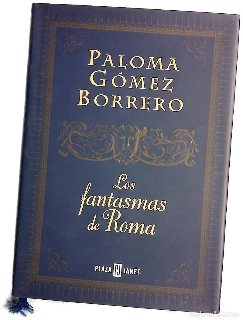 Libros: Los fantasmas de Roma - G&oacute;mez Borrero, Paloma