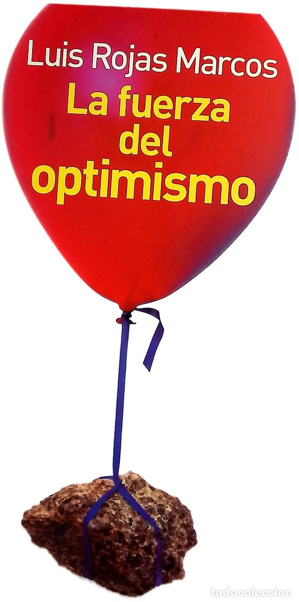 Libros: La fuerza del optimismo - Rojas Marcos, Luis