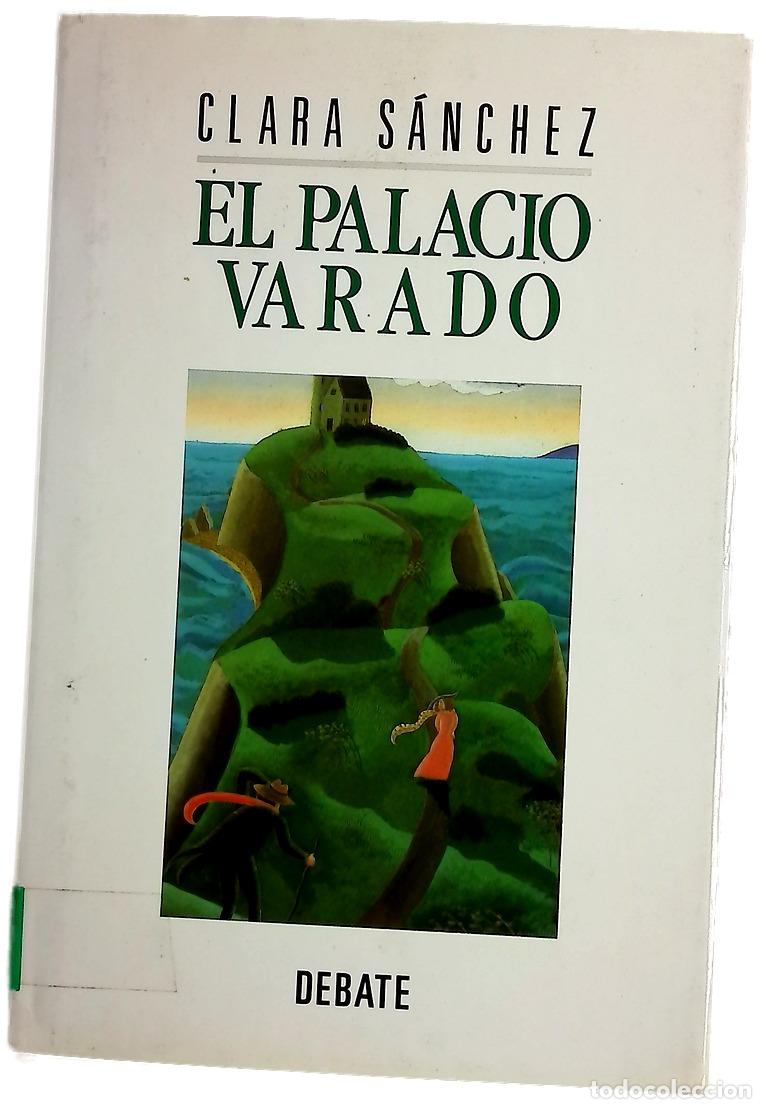 Libros: El palacio varado - S&aacute;nchez, Clara