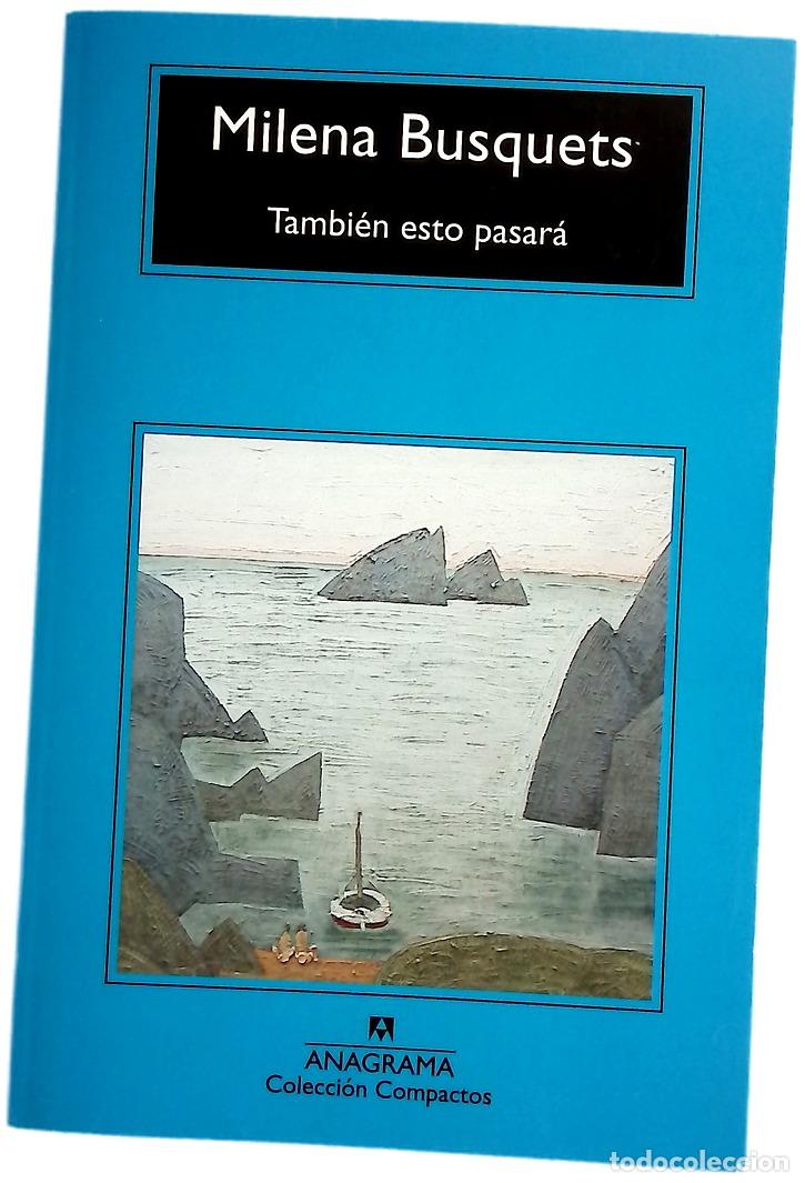 Libros: Tambi&eacute;n esto pasar&aacute; - Busquets, Milena