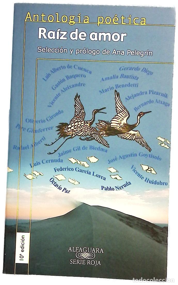 Libros: Ra&iacute;z de amor antolog&iacute;a po&eacute;tica