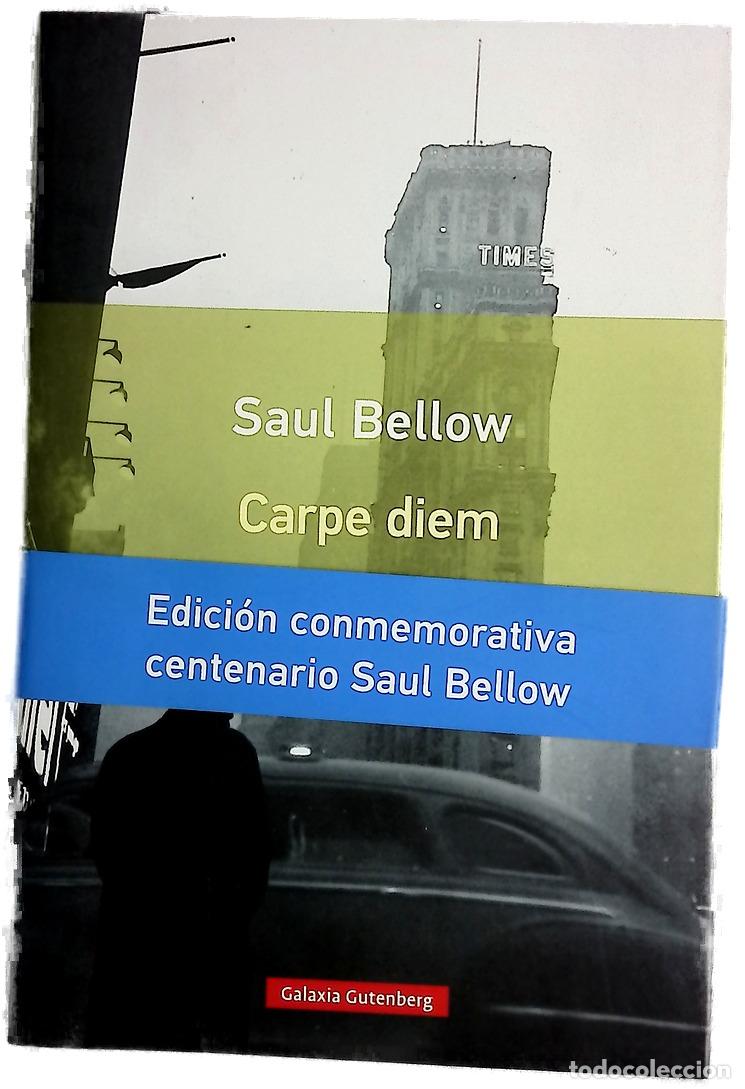 Livres: Carpe diem - Bellow, Saul; G&oacute;mez Ib&aacute;&ntilde;ez, Benito