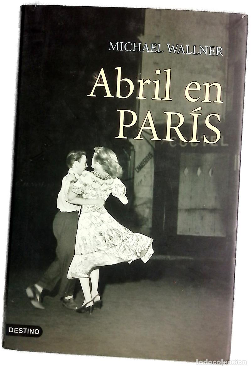 Libros: April in Paris - Wallner, Michael
