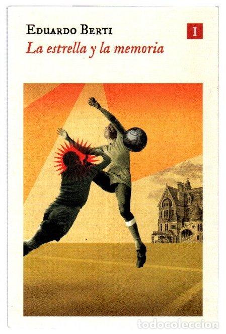 Libros: La estrella y la memoria - Berti, Eduardo