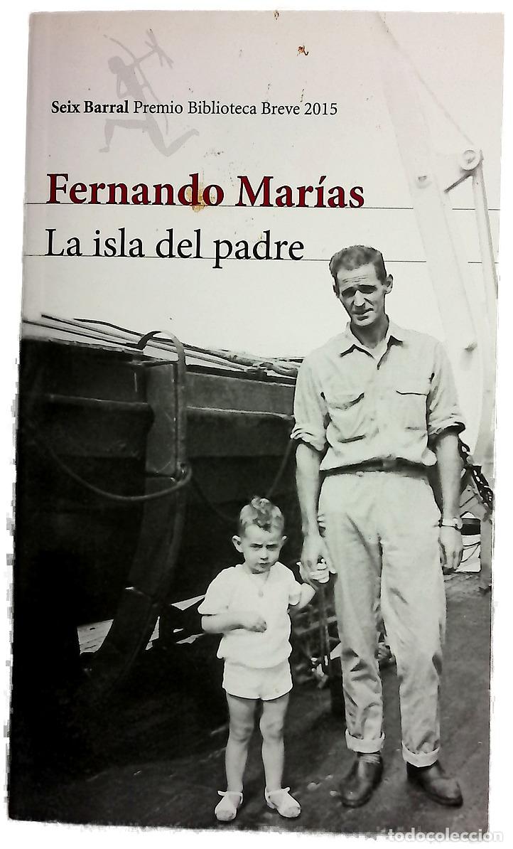 Libros: La isla del padre - Mar&iacute;as, Fernando