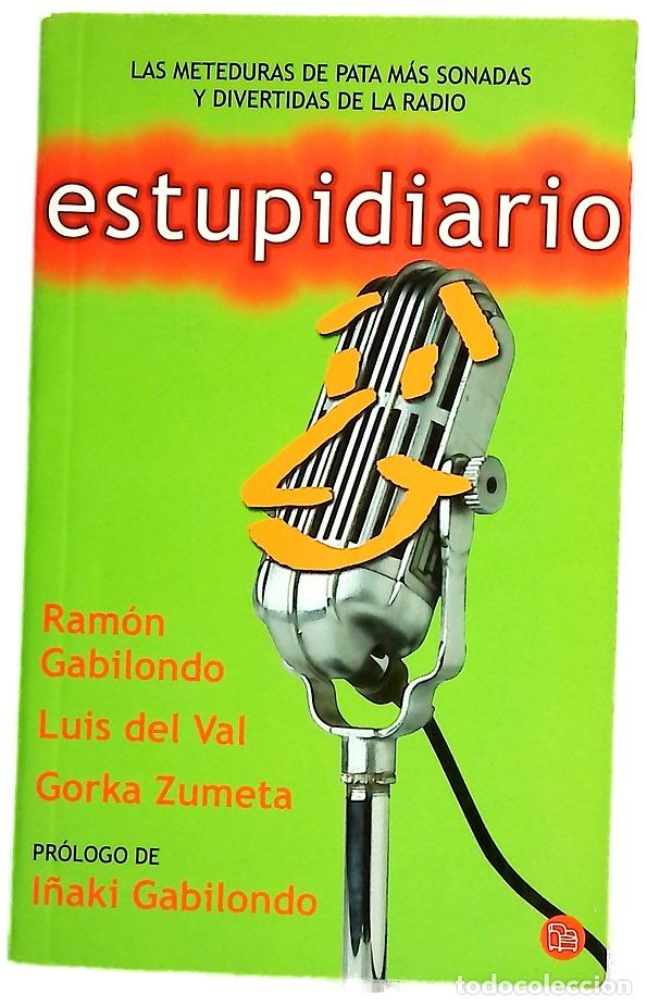 Libros: Estupidiario antolog&iacute;a del disparate radiof&oacute;nico